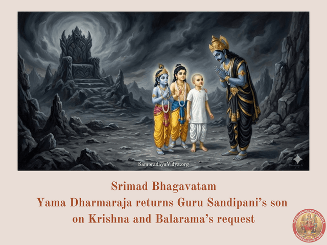 SriKrishna's Leelas 29 - Yama Dharmaraja returns Guru Sandipani's son on Krishna and Balarama's request