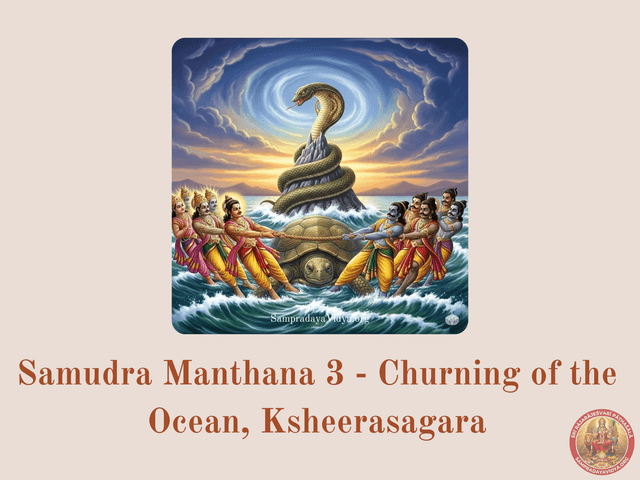 Samudra Manthana 3 - Ksheera Sagara Manthana preparations